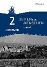 Zeiten und Menschen - Ausgabe N - Geschichtswerk für das Gymnasium (G9) in Niedersachsen