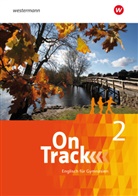 Davi Baker, David Baker, Charlott Falkenhagen, Fion MacKenzie, Fiona MacKenzie, Marcus Sedgwick... - On Track - 2: On Track - Englisch für Gymnasien