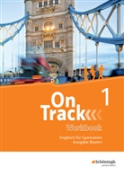 David Baker, Lucy Buxton, Jon Hird, Claudia Maria Hugo, Heather Jones, Fiona MacKenzie... - On Track, Ausgabe Bayern - 1: On Track - Englisch für Gymnasien - Ausgabe Bayern