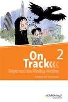 David Baker, Lucy Buxton, Jon Hird, Claudia Maria Hugo, Heather Jones, Fiona MacKenzie... - On Track, Ausgabe Bayern - 2: On Track - Englisch für Gymnasien