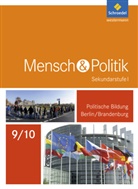 Marti Erdmann, Martin Erdmann, Pierre Olive Kabisch, Pierre Oliver Kabisch, Albr Simon - Mensch und Politik SI, Ausgabe 2017 für Berlin und Brandenburg: Mensch und Politik SI - Ausgabe 2017 für Berlin und Brandenburg