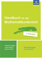 Rotraud Dröge, Rotraut Dröge, Astri Ebeling, Astrid Ebeling, Wilhe Schipper, Wilhel Schipper... - Handbuch für den Mathematikunterricht an Grundschulen