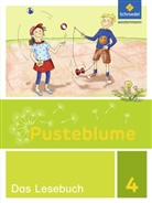 Anit Hübner, Anita Hübner, Nina Jacobsen, Sventj Marquardt, Sventje Marquardt, Katrin Prescher... - Pusteblume. Das Lesebuch, Ausgabe 2015 Berlin, Brandenburg, Mecklenburg-V., Sachsen-Anh., Thüringen: Pusteblume. Das Lesebuch - Ausgabe 2015 für Berlin, Brandenburg, Mecklenburg-Vorpommern, Sachsen-Anhalt und Thüringen