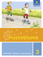 Christe Jahn, Christel Jahn, Wofgang Kunsch, Wolfgan Kunsch, Wolfgang Kunsch, Nadine Pistor... - Pusteblume, Die Werkstatt-Sammlung (2016): Pusteblume. Die Werkstatt-Sammlung - Ausgabe 2016