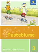 Christel Jahn, Wofgang Kunsch, Nadine Pistor, Elke Schnepf, Brigitte Schulz, Sabine Stach-Partzsch... - Pusteblume, Die Werkstatt-Sammlung (2016): Pusteblume. Die Werkstatt-Sammlung - Ausgabe 2016