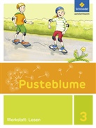 Christel Jahn, Wofgang Kunsch, Nadine Pistor, Elke Schnepf, Brigitte Schulz, Sabine Stach-Partzsch... - Pusteblume, Die Werkstatt-Sammlung (2016): Pusteblume. Die Werkstatt-Sammlung - Ausgabe 2016