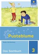 Heik Bidlingmaier, Heike Bidlingmaier, Heike Bidlingmeier, Thorste Diersch, Thorsten Diersch, Georg Djuga... - Pusteblume. Das Sachbuch, Ausgabe Baden-Württemberg (2016): Pusteblume. Sachunterricht - Ausgabe 2016 für Baden-Württemberg