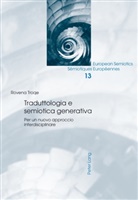Rovena Troqe - Traduttologia e semiotica generativa