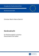 Christian Dietrich, Christian Martin Maria Dietrich - Denkmalrecht