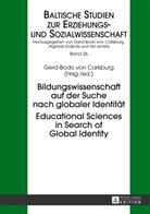 Gerd-Bodo Von Carlsburg, Gerd-Bodo von Carlsburg - Bildungswissenschaft auf der Suche nach globaler Identität- Educational Sciences in Search of Global Identity