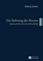 Zekirija Sejdini - "Die Nahrung der Herzen"