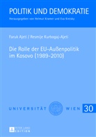 Faruk Ajeti, Resmije Kurbogaj, Resmije Kurbogaj-Ajeti, Helmut Kramer - Die Rolle der EU-Außenpolitik im Kosovo (1989-2010)