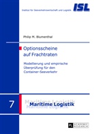Philip Blumenthal, Philip M. Blumenthal - Optionsscheine auf Frachtraten