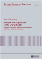 Robert Fraunhoffer, Robert M. Fraunhoffer - Mergers and Acquisitions in the Energy Sector