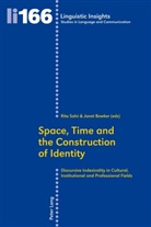 Janet Bowker, Rita Salvi - Space, Time and the Construction of Identity
