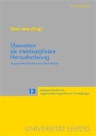 Linus Jung - Übersetzen als interdisziplinäre Herausforderung