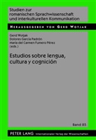 Maria del Carmen Fumero Pérez, María del Carmen Fumero Pérez, Dolores García Padrón, Gerd Wotjak - Estudios sobre lengua, cultura y cognición