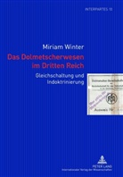 Miriam Winter - Das Dolmetscherwesen im Dritten Reich