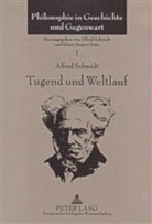 Alfred Schmidt - Tugend und Weltlauf