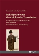 Ina Müller, Heidemarie Salevsky - Beiträge zu einer Geschichte der Translation