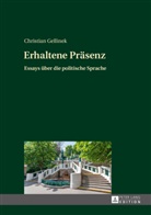 Christian Gellinek - Erhaltene Präsenz