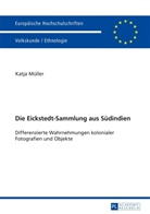 Katja Müller - Die Eickstedt-Sammlung aus Südindien