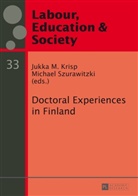 Jukka M. Krisp, Michael Szurawitzki - Doctoral Experiences in Finland
