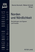 Dennis Hormuth, Maike Schmidt - Norden und Nördlichkeit