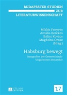 Miklós Fenyves, Amália Kerekes, Bálint Kovács, Magdolna Orosz - Habsburg bewegt