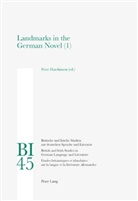 Peter Hutchinson - Landmarks in the German Novel