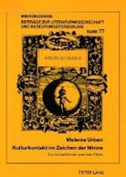 Melanie Urban - Kulturkontakt im Zeichen der Minne