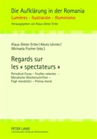 Klaus-Dieter Ertler, Michaela Fischer, Alexis Lévrier - Regards sur les « spectateurs »