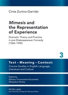Cinta Zunino, Cinta Zunino-Garrido - "Mimesis" and the Representation of Experience