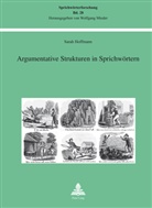 Sarah Hoffmann, Wolfgang Mieder - Argumentative Strukturen in Sprichwörtern