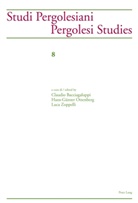 Claudio Bacciagaluppi, Hans-Günter Ottenberg, Luca Zoppelli - Studi Pergolesiani- Pergolesi Studies