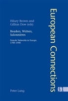 Hilary Brown, Gillian Dow - Readers, Writers, Salonnières