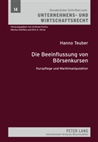 Hanno Teuber, Andreas Fuchs, Markus Stoffels, Dirk A. Verse - Die Beeinflussung von Börsenkursen