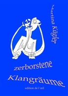 Martina Kügler, Hans-Jürge Döpp, Hans-Jürgen Döpp - Zerborstene Klangräume