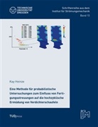 Kay Heinze - Eine Methode für probabilistische Untersuchungen zum Einfluss von Fertigungsstreuungen auf die hochzyklische Ermüdung von Verdichterschaufeln