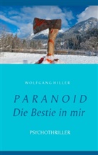 Wolfgang Hiller - Paranoid