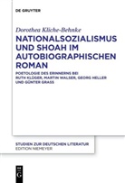 Dorothea Kliche-Behnke - Nationalsozialismus und Shoah im autobiographischen Roman