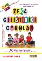 Barbara Sher - Zeka Gelistirici Oyunlar 0-6 Yas