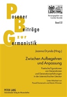 Joanna Drynda - Zwischen Aufbegehren und Anpassung