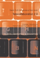 Guth, Guth, Sara Guth, Sarah Guth, Helm, Helm... - Telecollaboration 2.0
