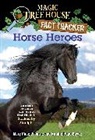 Natalie Pope Boyce, Sal Murdocca, Mary Pope Osborne, Sal Murdocca, Salvatore Murdocca - Horse Heroes