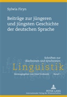 Sylwia Firyn - Beiträge zur jüngeren und jüngsten Geschichte der deutschen Sprache