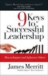 James Merritt, Morris, Skinner - 9 Keys to Successful Leadership