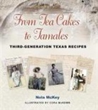Nola McKey, Nola/ Mckown Mckey, Cora McKown, Cora F McKown, Cora F. McKown - From Tea Cakes to Tamales