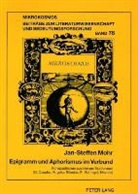 Jan-Steffen Mohr - Epigramm und Aphorismus im Verbund