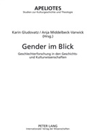 Karin Gludovatz, Anja Middelbeck-Varwick - Gender im Blick